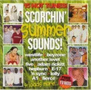 Boyzone /Suede / Westlife a.o. - Scorchin' Summer Sounds!