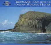 Sìleas - Scotland: Tunes From The Lowlands, Highlands & Islands