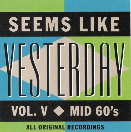 Various - Seems Like Yesterday Vol. V - Mid 60's