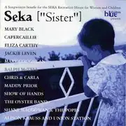 CD - The Oyster Band, Mary Black a.o. - Seka ['Sister']