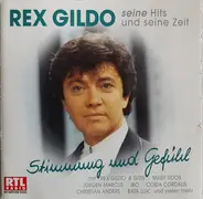 Rex Gildo - Seine Hits Und Seine Zeit