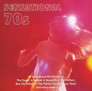 Bay City Rollers, Eric Carmen, The Drifters & others - Sensational 70's