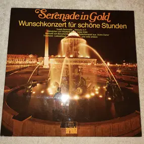 Luigi Boccherini - Serenade In Gold 'Wunschkonzert Für Schöne Stunden'