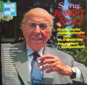 LP - Anneliese Rothenberger / James King / Hilde Güden a.o. - Servus, Robert Stolz