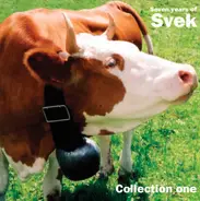 Various - Seven Years Of Svek Collection One