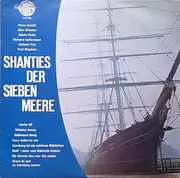 LP - Das Roland-Trio, Horst Mamerow a.o. - Shanties Der Sieben Meere