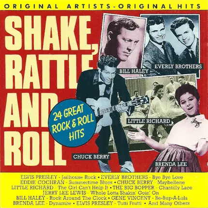 Elvis Presley, Everly Brothers, Eddie Cochran, a. o. - Shake, Rattle And Roll (24 Great Rock & Roll Hits)