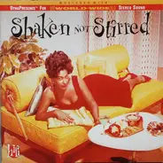 James Bond & His Sextet / Bob Florence Big Band a.o. - Shaken, Not Stirred