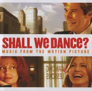 Pussycat Dolls / Gotan Project / a.o. - Shall We Dance? - Music From The Motion Picture