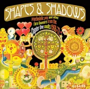 Episode Six - Shapes & Shadows - Psychedelic Pop & Other Rare Flavours From The Chapter One Vaults 1968-72