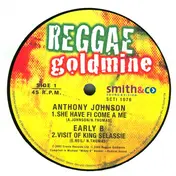 Anthony Johnson - She Have Fi Come A Me / Visit Of King Selassie / Say What Your Saying / Walk A Ton