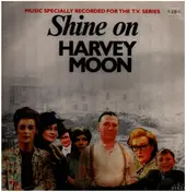 Francis - Shine On Harvey Moon