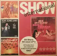 Tom Jones / Hazy Osterwald / Klaus Wunderlich / Kookie Freeman / a.o. - Show International - Ausschnitte Aus Unserem 5-Sterne Programm Herbst 1967