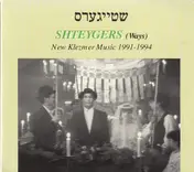 Klezmokum - Shteygers (Ways). New Klezmer Music 1991-1994