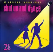 Shut up and Dance - Shut up and Dance