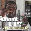 CD - Ike Turner, Todd Sharville, John Lee Hooker - Shut Up And Play Yer Blues