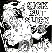 7'' - Various - Sick But Slick
