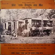 Elizabeth Johnson / Mae Glover / Ishman Bracey / Willie Baker a.o - Sic 'Em Dogs On Me