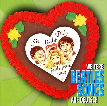 Theo Schumann Combo, Tornados, Bonnies  u.a - Sie Liebt Dich - Jeah, Jeah, Jeah (Weitere Beatles Songs Auf Deutsch)