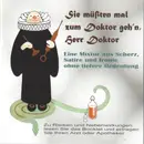 CD - Robert Koppel, Otto Reutter - Sie Müßten Mal Zum Doktor Geh'n, Herr Doktor