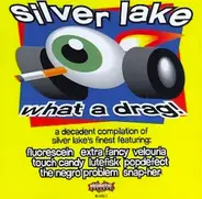 Fluorescein, Extra Fancy,Velouria - Silver Lake...What A Drag!