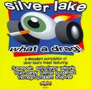 CD - Fluorescein, Extra Fancy,Velouria - Silver Lake...What A Drag!