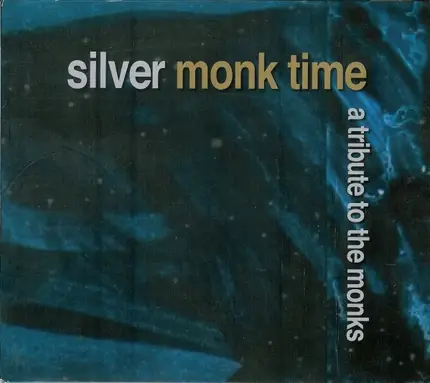 Mense Reents,Mouse On Mars,Jason Forrest, u.a - Silver Monk Time A Tribute To The Monks