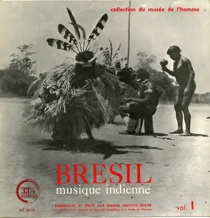Simone Dreyfus-Roche - Musique Indienne Du Brésil - Brésil Vol. 1