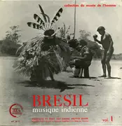 LP - Various / Simone Dreyfus-Roche - Musique Indienne Du Brésil - Brésil Vol. 1 - Label variation