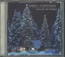 CD - Richard Stoltzman, Michala Petri, Martin Neary - Simply Christmas: Home For The Holidays