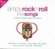 Buddy Holly / Roy Orbison a.o. - Simply Rock 'N' Roll Love Songs