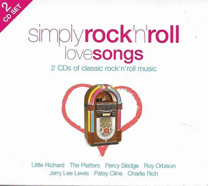 Buddy Holly / Roy Orbison a.o. - Simply Rock 'N' Roll Love Songs
