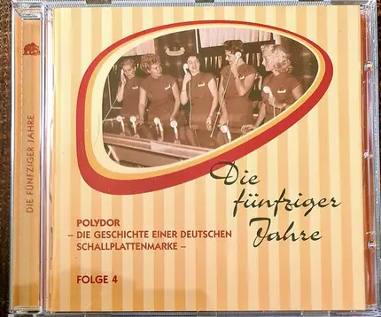 Renée Franke, Heinz Erhardt - Sinfonie Der Sterne: Die 50er Jahre - Polydor, Die Geschichte Einer Deutschen Schallplattenmarke -