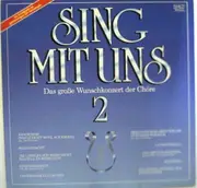 LP - Das große Wunschkonzert der Chöre - Sing Mit Uns 2
