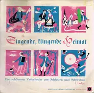 Die Schönsten Volkslieder Aus Schlesien - Singende, Klingende Heimat 1. Folge