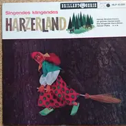 Erich Storz, Marianne Vasel, a.o. ... - Singendes Klingendes Harzerland