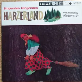 Erich Storz - Singendes Klingendes Harzerland