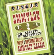 CD - Emmylou Harris, Willie Nelson, Dan Fogelberg a.o. - Singin' With Emmylou 1