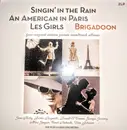 Double LP - Various - Singin' In The Rain - An American In Paris - Les Girls - Brigadoon - From Original Motion Picture Soundtrack Albums