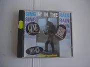 CD - Gene Kelly, Donald O'Connor And Debbie Reynolds - Singin' In The Rain : Original Soundtrack