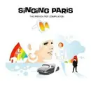 CD - Francoise Hardy, Serge Gainsbourg, Olivia - Singing Paris (The French Pop Compilation) - Digipak