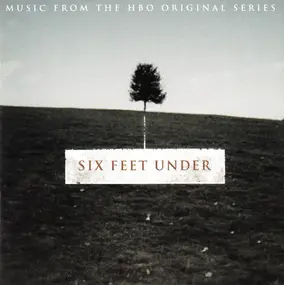 Thomas Newman - Six Feet Under (Music From The HBO Original Series)