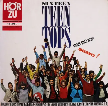 Drafi Deutscher And His Magics, The Five Dops a.o. - Sixteen Teen Tops
