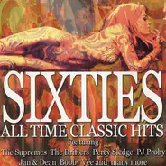 The Supremes / The Fortunes a.o. - Sixties All Time Classic Hits