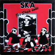Various - Ska For Ska's Sake