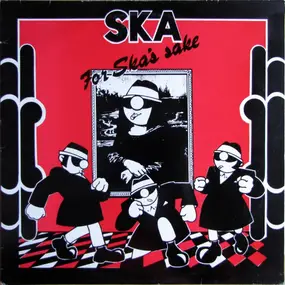 Various Artists - Ska For Ska's Sake