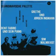 Grethe & Jørgen Ingmann / Siw Malmkvist a.o. - Skandinavische Palette