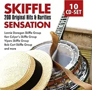 Lonnie Donegan's Skiffle Group a.o. - Skiffle Sensation: 200 Original Hits & Rarities