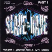 Trashman - Slave To The Rave Part 1 - Definition Of A New Style