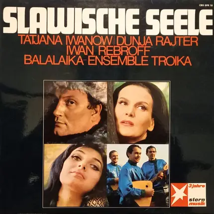 Tatjana Iwanow, Iwan Rebroff, Dunja Rajter, a. o. - Slawische Seele